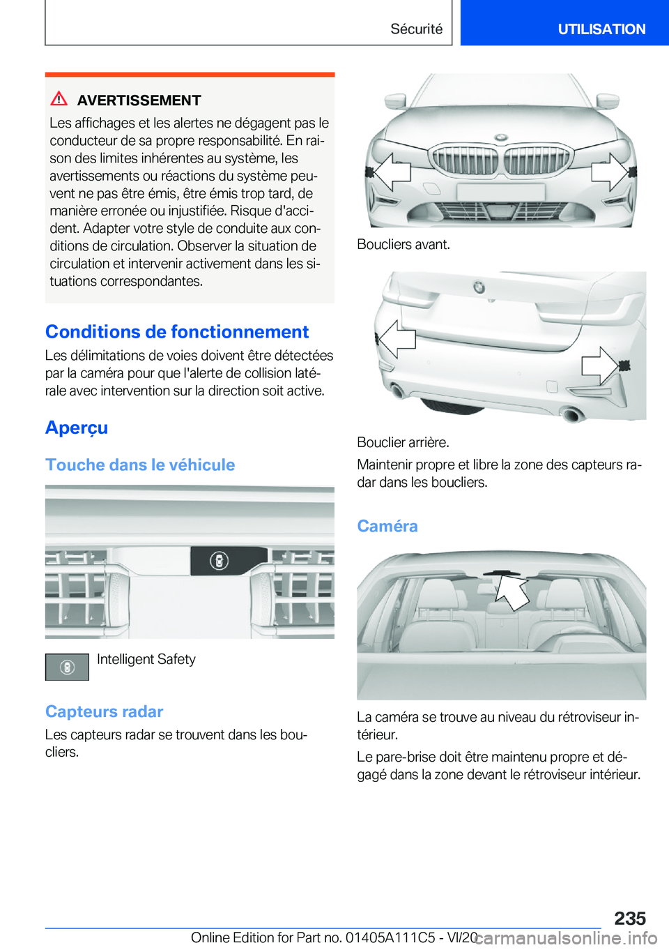 BMW 3 SERIES SEDAN PLUG-IN HYBRID 2021  Notices Demploi (in French) �A�V�E�R�T�I�S�S�E�M�E�N�T
�L�e�s��a�f�f�i�c�h�a�g�e�s��e�t��l�e�s��a�l�e�r�t�e�s��n�e��d�é�g�a�g�e�n�t��p�a�s��l�e �c�o�n�d�u�c�t�e�u�r��d�e��s�a��p�r�o�p�r�e��r�e�s�p�o�n�s�a�b�i�l�i�t�
