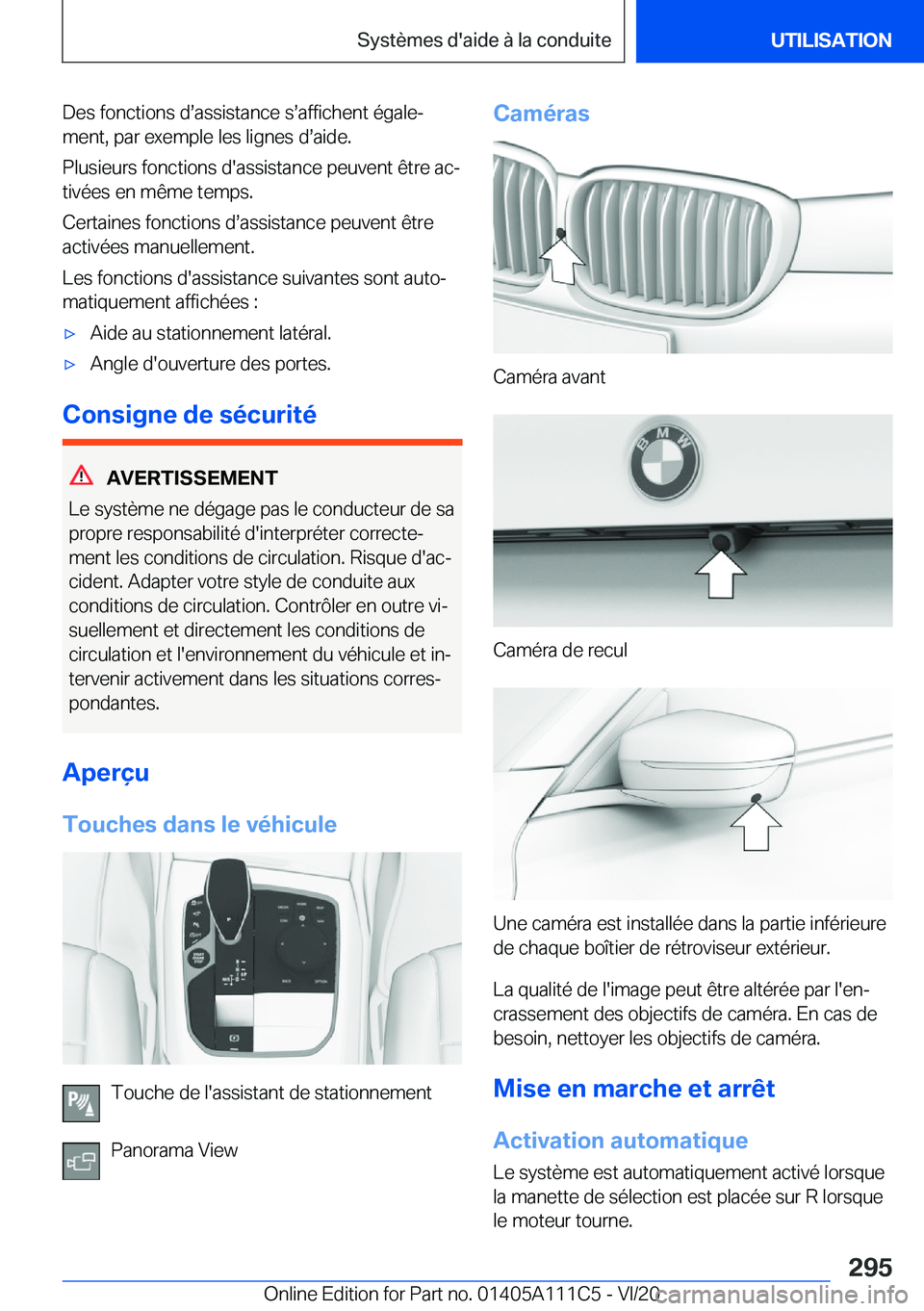 BMW 3 SERIES SEDAN PLUG-IN HYBRID 2021  Notices Demploi (in French) �D�e�s��f�o�n�c�t�i�o�n�s��ds�a�s�s�i�s�t�a�n�c�e��ss�a�f�f�i�c�h�e�n�t��é�g�a�l�ej�m�e�n�t�,��p�a�r��e�x�e�m�p�l�e��l�e�s��l�i�g�n�e�s��ds�a�i�d�e�.
�P�l�u�s�i�e�u�r�s��f�o�n�c�t�i�o�n
