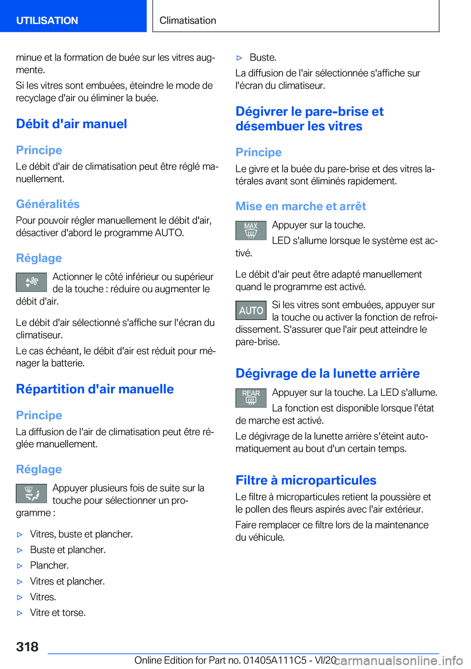BMW 3 SERIES SEDAN PLUG-IN HYBRID 2021  Notices Demploi (in French) �m�i�n�u�e��e�t��l�a��f�o�r�m�a�t�i�o�n��d�e��b�u�é�e��s�u�r��l�e�s��v�i�t�r�e�s��a�u�gj
�m�e�n�t�e�.
�S�i��l�e�s��v�i�t�r�e�s��s�o�n�t��e�m�b�u�é�e�s�,��é�t�e�i�n�d�r�e��l�e��m�o�