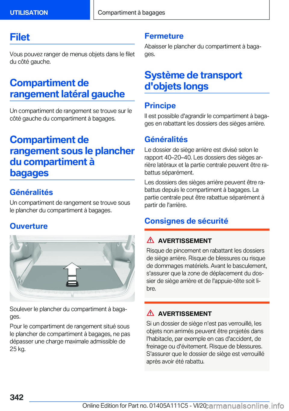 BMW 3 SERIES SEDAN PLUG-IN HYBRID 2021  Notices Demploi (in French) �F�i�l�e�t
�V�o�u�s��p�o�u�v�e�z��r�a�n�g�e�r��d�e��m�e�n�u�s��o�b�j�e�t�s��d�a�n�s��l�e��f�i�l�e�t�d�u��c�