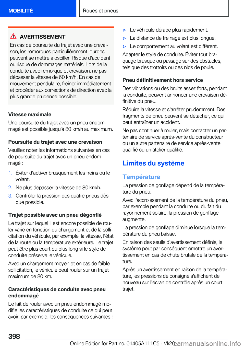 BMW 3 SERIES SEDAN PLUG-IN HYBRID 2021  Notices Demploi (in French) �A�V�E�R�T�I�S�S�E�M�E�N�T
�E�n��c�a�s��d�e��p�o�u�r�s�u�i�t�e��d�u��t�r�a�j�e�t��a�v�e�c��u�n�e��c�r�e�v�a�ij
�s�o�n�,��l�e�s��r�e�m�o�r�q�u�e�s��p�a�r�t�i�c�u�l�i�è�r�e�m�e�n�t��l�o�u�