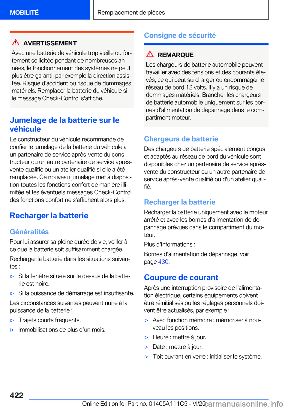 BMW 3 SERIES SEDAN PLUG-IN HYBRID 2021  Notices Demploi (in French) �A�V�E�R�T�I�S�S�E�M�E�N�T
�A�v�e�c��u�n�e��b�a�t�t�e�r�i�e��d�e��v�é�h�i�c�u�l�e��t�r�o�p��v�i�e�i�l�l�e��o�u��f�o�rj
�t�e�m�e�n�t��s�o�l�l�i�c�i�t�é�e��p�e�n�d�a�n�t��d�e��n�o�m�b�r�e