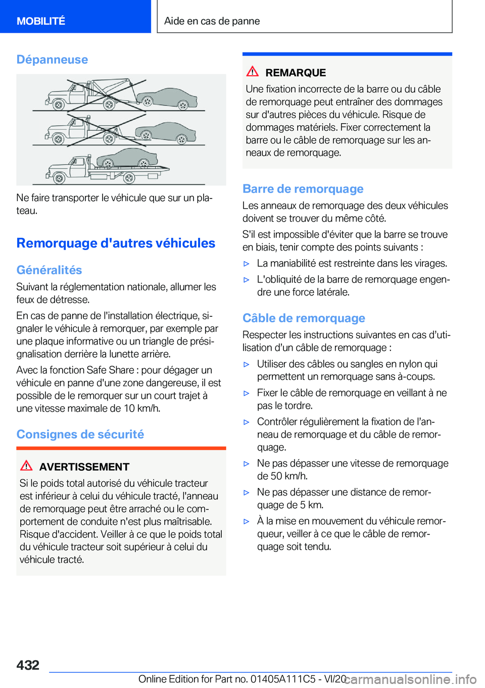 BMW 3 SERIES SEDAN PLUG-IN HYBRID 2021  Notices Demploi (in French) �D�é�p�a�n�n�e�u�s�e
�N�e��f�a�i�r�e��t�r�a�n�s�p�o�r�t�e�r��l�e��v�é�h�i�c�u�l�e��q�u�e��s�u�r��u�n��p�l�aj
�t�e�a�u�.
�R�e�m�o�r�q�u�a�g�e��d�'�a�u�t�r�e�s��v�é�h�i�c�u�l�e�s
�G�é