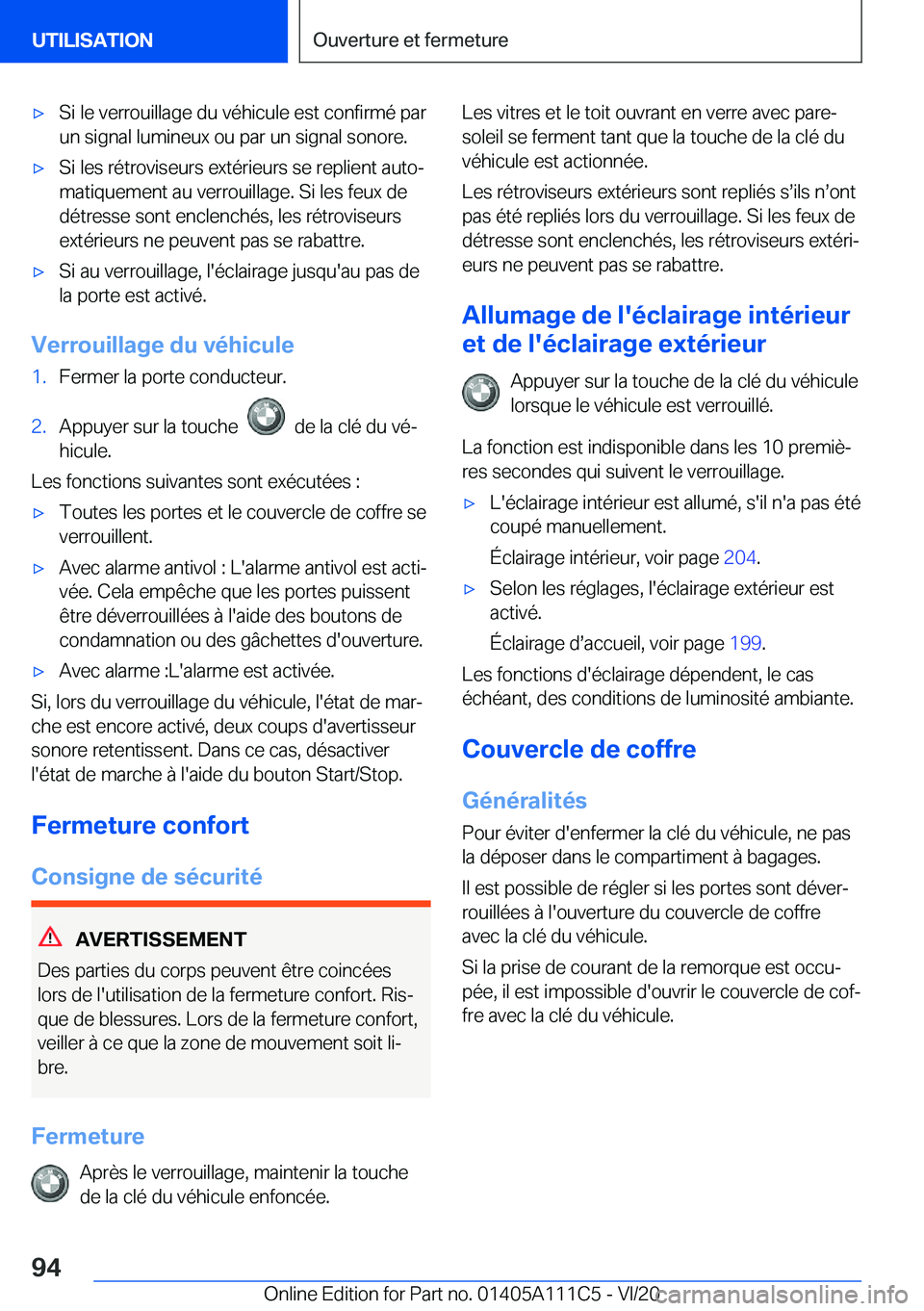 BMW 3 SERIES SEDAN PLUG-IN HYBRID 2021  Notices Demploi (in French) 'x�S�i��l�e��v�e�r�r�o�u�i�l�l�a�g�e��d�u��v�é�h�i�c�u�l�e��e�s�t��c�o�n�f�i�r�m�é��p�a�r�u�n��s�i�g�n�a�l��l�u�m�i�n�e�u�x��o�u��p�a�r��u�n��s�i�g�n�a�l��s�o�n�o�r�e�.'x�S�i�