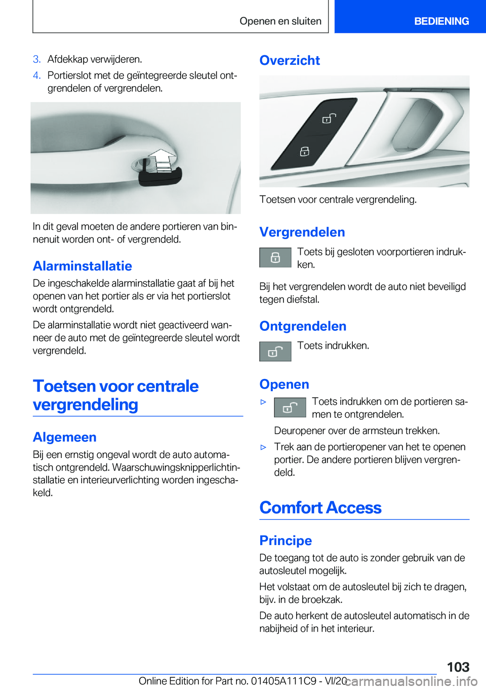 BMW 3 SERIES SEDAN PLUG-IN HYBRID 2021  Instructieboekjes (in Dutch) �3�.�A�f�d�e�k�k�a�p��v�e�r�w�i�j�d�e�r�e�n�.�4�.�P�o�r�t�i�e�r�s�l�o�t��m�e�t��d�e��g�e�