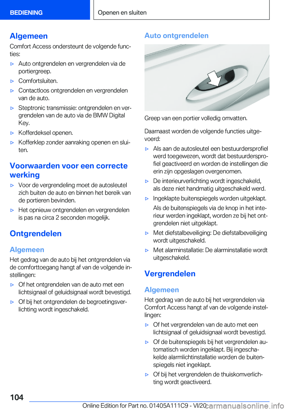 BMW 3 SERIES SEDAN PLUG-IN HYBRID 2021  Instructieboekjes (in Dutch) �A�l�g�e�m�e�e�n
�C�o�m�f�o�r�t��A�c�c�e�s�s��o�n�d�e�r�s�t�e�u�n�t��d�e��v�o�l�g�e�n�d�e��f�u�n�cj
�t�i�e�s�:'x�A�u�t�o��o�n�t�g�r�e�n�d�e�l�e�n��e�n��v�e�r�g�r�e�n�d�e�l�e�n��v�i�a��d