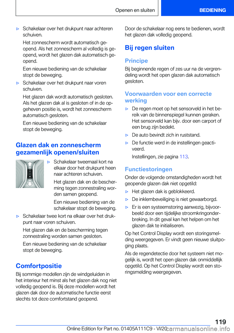 BMW 3 SERIES SEDAN PLUG-IN HYBRID 2021  Instructieboekjes (in Dutch) 'x�S�c�h�a�k�e�l�a�a�r��o�v�e�r��h�e�t��d�r�u�k�p�u�n�t��n�a�a�r��a�c�h�t�e�r�e�n
�s�c�h�u�i�v�e�n�.
�H�e�t��z�o�n�n�e�s�c�h�e�r�m��w�o�r�d�t��a�u�t�o�m�a�t�i�s�c�h��g�ej
�o�p�e�n�d�.��