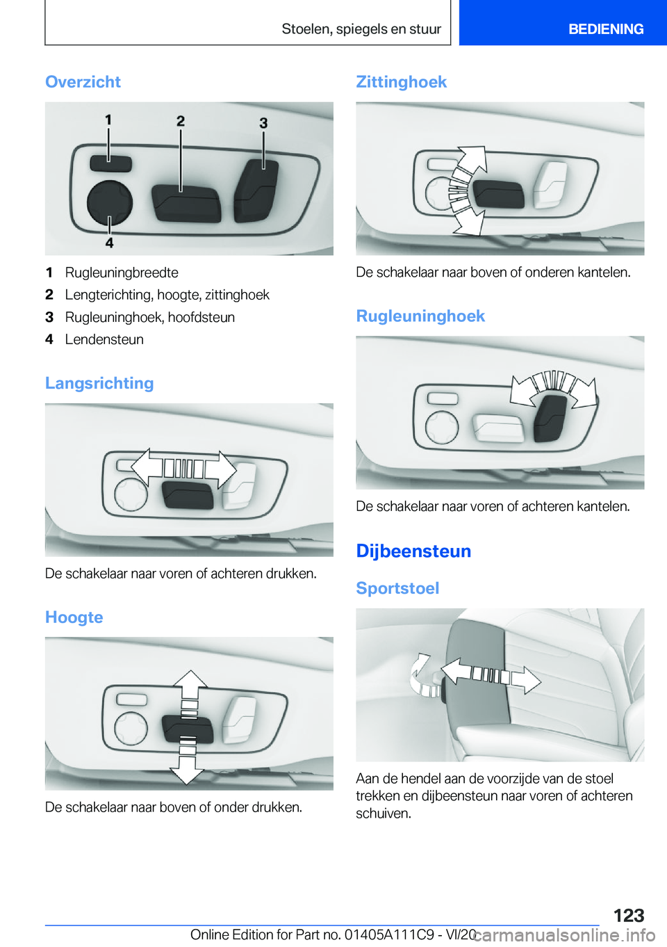 BMW 3 SERIES SEDAN PLUG-IN HYBRID 2021  Instructieboekjes (in Dutch) �O�v�e�r�z�i�c�h�t�1�R�u�g�l�e�u�n�i�n�g�b�r�e�e�d�t�e�2�L�e�n�g�t�e�r�i�c�h�t�i�n�g�,��h�o�o�g�t�e�,��z�i�t�t�i�n�g�h�o�e�k�3�R�u�g�l�e�u�n�i�n�g�h�o�e�k�,��h�o�o�f�d�s�t�e�u�n�4�L�e�n�d�e�n�s�t�e