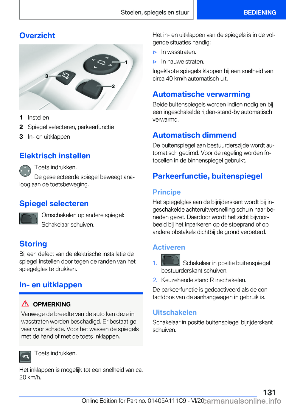 BMW 3 SERIES SEDAN PLUG-IN HYBRID 2021  Instructieboekjes (in Dutch) �O�v�e�r�z�i�c�h�t�1�I�n�s�t�e�l�l�e�n�2�S�p�i�e�g�e�l��s�e�l�e�c�t�e�r�e�n�,��p�a�r�k�e�e�r�f�u�n�c�t�i�e�3�I�n�-��e�n��u�i�t�k�l�a�p�p�e�n
�E�l�e�k�t�r�i�s�c�h��i�n�s�t�e�l�l�e�n�T�o�e�t�s��i�
