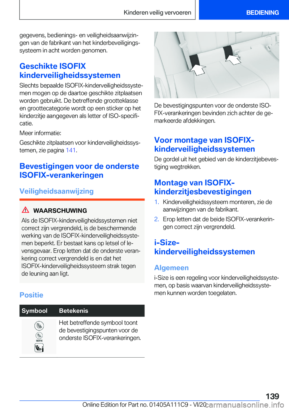 BMW 3 SERIES SEDAN PLUG-IN HYBRID 2021  Instructieboekjes (in Dutch) �g�e�g�e�v�e�n�s�,��b�e�d�i�e�n�i�n�g�s�-��e�n��v�e�i�l�i�g�h�e�i�d�s�a�a�n�w�i�j�z�i�nj�g�e�n��v�a�n��d�e��f�a�b�r�i�k�a�n�t��v�a�n��h�e�t��k�i�n�d�e�r�b�e�v�e�i�l�i�g�i�n�g�sj�s�y�s�t�e�e