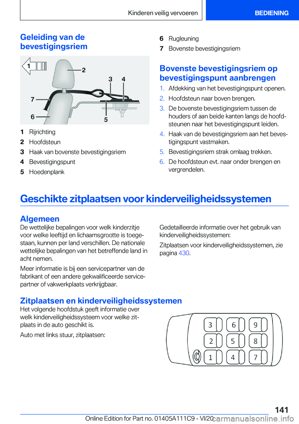 BMW 3 SERIES SEDAN PLUG-IN HYBRID 2021  Instructieboekjes (in Dutch) �G�e�l�e�i�d�i�n�g��v�a�n��d�e
�b�e�v�e�s�t�i�g�i�n�g�s�r�i�e�m�1�R�i�j�r�i�c�h�t�i�n�g�2�H�o�o�f�d�s�t�e�u�n�3�H�a�a�k��v�a�n��b�o�v�e�n�s�t�e��b�e�v�e�s�t�i�g�i�n�g�s�r�i�e�m�4�B�e�v�e�s�t�i�g�