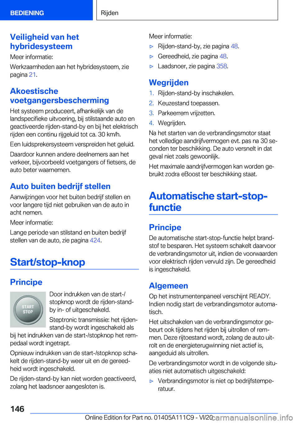 BMW 3 SERIES SEDAN PLUG-IN HYBRID 2021  Instructieboekjes (in Dutch) �V�e�i�l�i�g�h�e�i�d��v�a�n��h�e�t
�h�y�b�r�i�d�e�s�y�s�t�e�e�m
�M�e�e�r��i�n�f�o�r�m�a�t�i�e�:
�W�e�r�k�z�a�a�m�h�e�d�e�n��a�a�n��h�e�t��h�y�b�r�i�d�e�s�y�s�t�e�e�m�,��z�i�e
�p�a�g�i�n�a� �2�