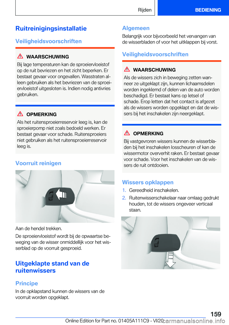 BMW 3 SERIES SEDAN PLUG-IN HYBRID 2021  Instructieboekjes (in Dutch) �R�u�i�t�r�e�i�n�i�g�i�n�g�s�i�n�s�t�a�l�l�a�t�i�e
�V�e�i�l�i�g�h�e�i�d�s�v�o�o�r�s�c�h�r�i�f�t�e�n
�W�A�A�R�S�C�H�U�W�I�N�G
�B�i�j��l�a�g�e��t�e�m�p�e�r�a�t�u�r�e�n��k�a�n��d�e��s�p�r�o�e�i�e�r�