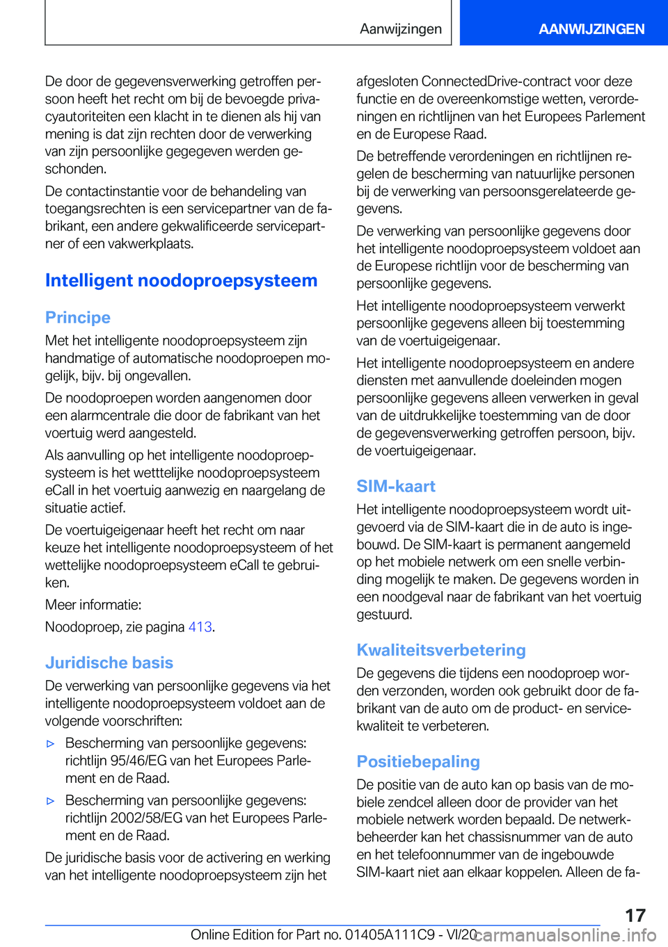 BMW 3 SERIES SEDAN PLUG-IN HYBRID 2021  Instructieboekjes (in Dutch) �D�e��d�o�o�r��d�e��g�e�g�e�v�e�n�s�v�e�r�w�e�r�k�i�n�g��g�e�t�r�o�f�f�e�n��p�e�rj
�s�o�o�n��h�e�e�f�t��h�e�t��r�e�c�h�t��o�m��b�i�j��d�e��b�e�v�o�e�g�d�e��p�r�i�v�aj �c�y�a�u�t�o�r�i�t