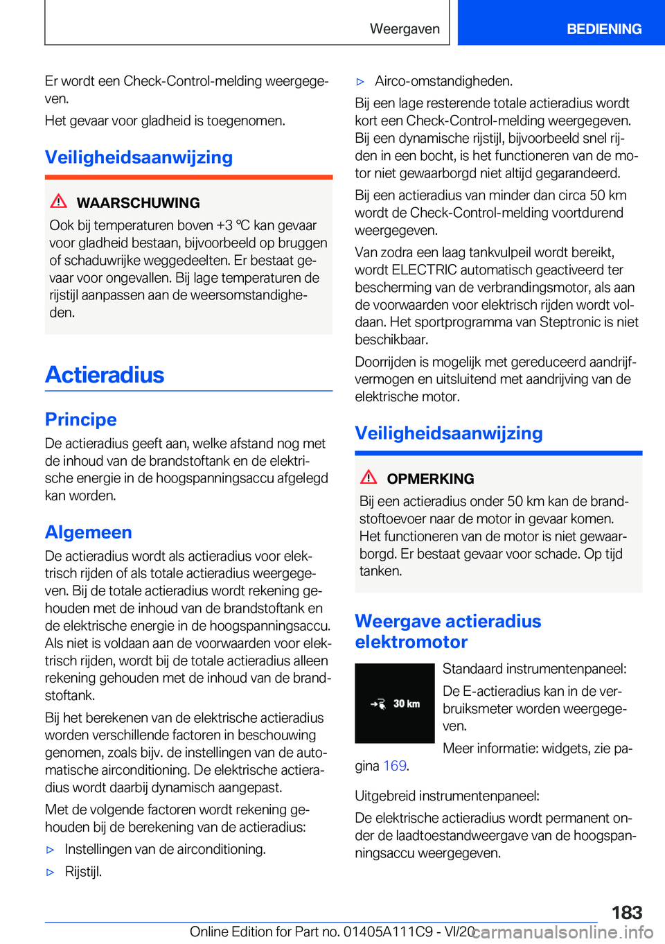 BMW 3 SERIES SEDAN PLUG-IN HYBRID 2021  Instructieboekjes (in Dutch) �E�r��w�o�r�d�t��e�e�n��C�h�e�c�k�-�C�o�n�t�r�o�l�-�m�e�l�d�i�n�g��w�e�e�r�g�e�g�ej
�v�e�n�.
�H�e�t��g�e�v�a�a�r��v�o�o�r��g�l�a�d�h�e�i�d��i�s��t�o�e�g�e�n�o�m�e�n�.
�V�e�i�l�i�g�h�e�i�d�s�