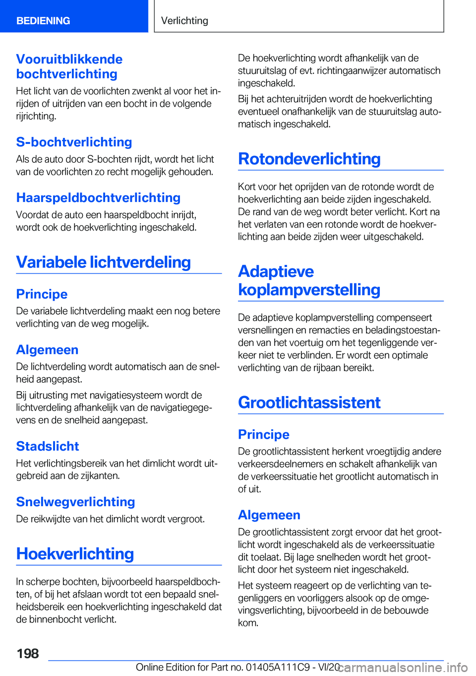 BMW 3 SERIES SEDAN PLUG-IN HYBRID 2021  Instructieboekjes (in Dutch) �V�o�o�r�u�i�t�b�l�i�k�k�e�n�d�e
�b�o�c�h�t�v�e�r�l�i�c�h�t�i�n�g
�H�e�t��l�i�c�h�t��v�a�n��d�e��v�o�o�r�l�i�c�h�t�e�n��z�w�e�n�k�t��a�l��v�o�o�r��h�e�t��i�nj
�r�i�j�d�e�n��o�f��u�i�t�r�i�