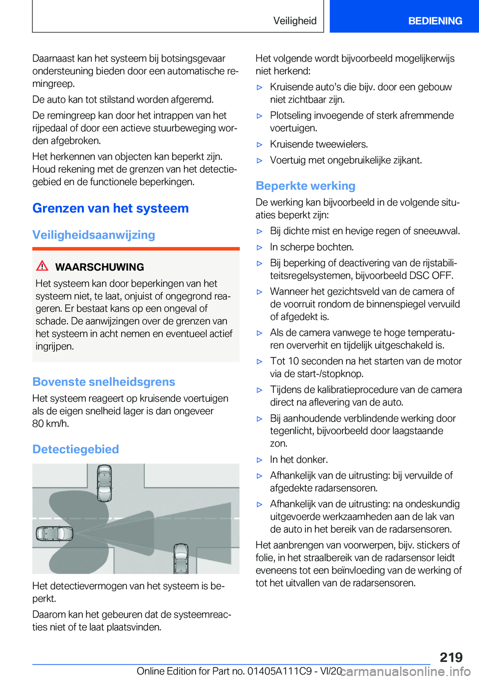 BMW 3 SERIES SEDAN PLUG-IN HYBRID 2021  Instructieboekjes (in Dutch) �D�a�a�r�n�a�a�s�t��k�a�n��h�e�t��s�y�s�t�e�e�m��b�i�j��b�o�t�s�i�n�g�s�g�e�v�a�a�r
�o�n�d�e�r�s�t�e�u�n�i�n�g��b�i�e�d�e�n��d�o�o�r��e�e�n��a�u�t�o�m�a�t�i�s�c�h�e��r�ej
�m�i�n�g�r�e�e�p�.