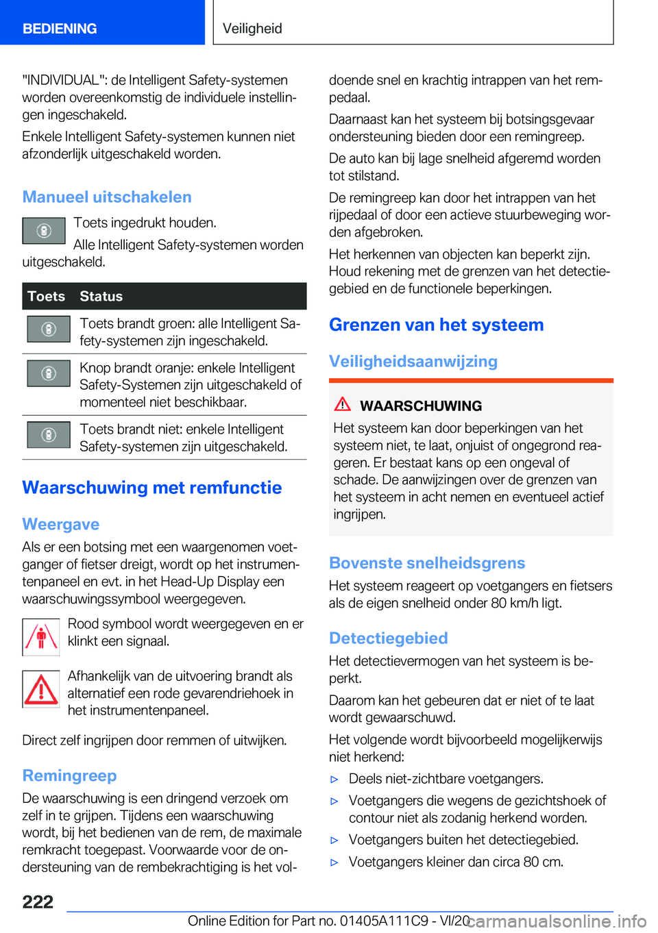 BMW 3 SERIES SEDAN PLUG-IN HYBRID 2021  Instructieboekjes (in Dutch) ��I�N�D�I�V�I�D�U�A�L��:��d�e��I�n�t�e�l�l�i�g�e�n�t��S�a�f�e�t�y�-�s�y�s�t�e�m�e�n
�w�o�r�d�e�n��o�v�e�r�e�e�n�k�o�m�s�t�i�g��d�e��i�n�d�i�v�i�d�u�e�l�e��i�n�s�t�e�l�l�i�nj
�g�e�n��i�n�g�e