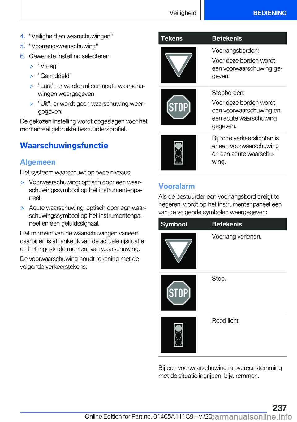 BMW 3 SERIES SEDAN PLUG-IN HYBRID 2021  Instructieboekjes (in Dutch) �4�.��V�e�i�l�i�g�h�e�i�d��e�n��w�a�a�r�s�c�h�u�w�i�n�g�e�n��5�.��V�o�o�r�r�a�n�g�s�w�a�a�r�s�c�h�u�w�i�n�g��6�.�G�e�w�e�n�s�t�e��i�n�s�t�e�l�l�i�n�g��s�e�l�e�c�t�e�r�e�n�:'x��V�r�o�e�g�