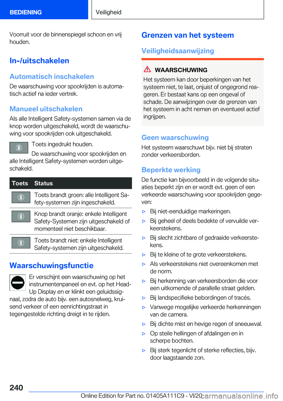BMW 3 SERIES SEDAN PLUG-IN HYBRID 2021  Instructieboekjes (in Dutch) �V�o�o�r�r�u�i�t��v�o�o�r��d�e��b�i�n�n�e�n�s�p�i�e�g�e�l��s�c�h�o�o�n��e�n��v�r�i�j
�h�o�u�d�e�n�.
�I�n�-�/�u�i�t�s�c�h�a�k�e�l�e�n
�A�u�t�o�m�a�t�i�s�c�h��i�n�s�c�h�a�k�e�l�e�n �D�e��w�a�a�r