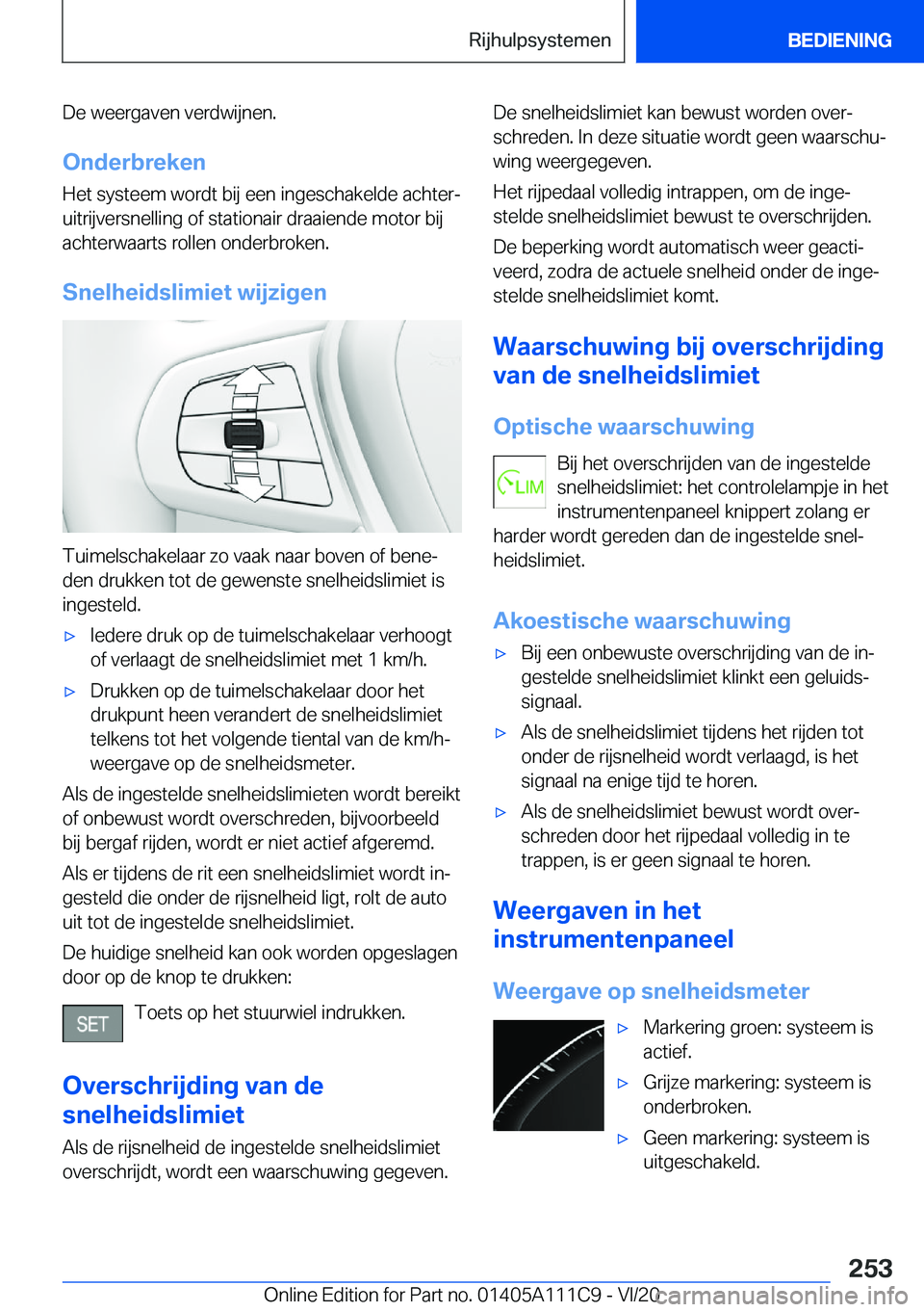 BMW 3 SERIES SEDAN PLUG-IN HYBRID 2021  Instructieboekjes (in Dutch) �D�e��w�e�e�r�g�a�v�e�n��v�e�r�d�w�i�j�n�e�n�.
�O�n�d�e�r�b�r�e�k�e�n �H�e�t��s�y�s�t�e�e�m��w�o�r�d�t��b�i�j��e�e�n��i�n�g�e�s�c�h�a�k�e�l�d�e��a�c�h�t�e�rj
�u�i�t�r�i�j�v�e�r�s�n�e�l�l�i�n�