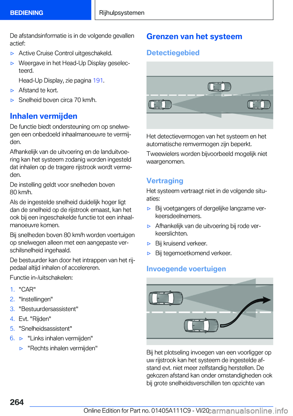 BMW 3 SERIES SEDAN PLUG-IN HYBRID 2021  Instructieboekjes (in Dutch) �D�e��a�f�s�t�a�n�d�s�i�n�f�o�r�m�a�t�i�e��i�s��i�n��d�e��v�o�l�g�e�n�d�e��g�e�v�a�l�l�e�n�a�c�t�i�e�f�:'x�A�c�t�i�v�e��C�r�u�i�s�e��C�o�n�t�r�o�l��u�i�t�g�e�s�c�h�a�k�e�l�d�.'x�W�e�e