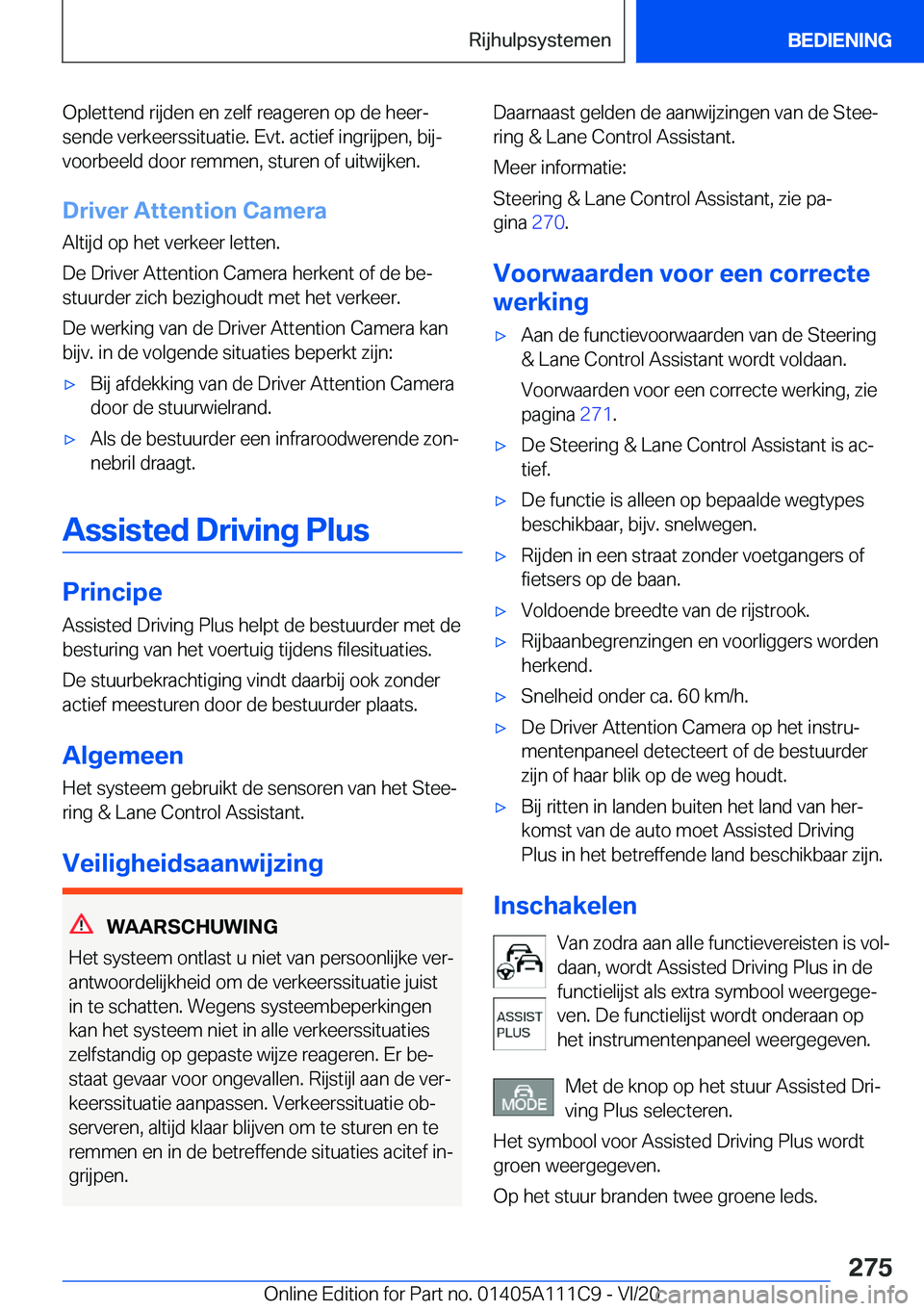 BMW 3 SERIES SEDAN PLUG-IN HYBRID 2021  Instructieboekjes (in Dutch) �O�p�l�e�t�t�e�n�d��r�i�j�d�e�n��e�n��z�e�l�f��r�e�a�g�e�r�e�n��o�p��d�e��h�e�e�rj�s�e�n�d�e��v�e�r�k�e�e�r�s�s�i�t�u�a�t�i�e�.��E�v�t�.��a�c�t�i�e�f��i�n�g�r�i�j�p�e�n�,��b�i�jj
�v�o�o�