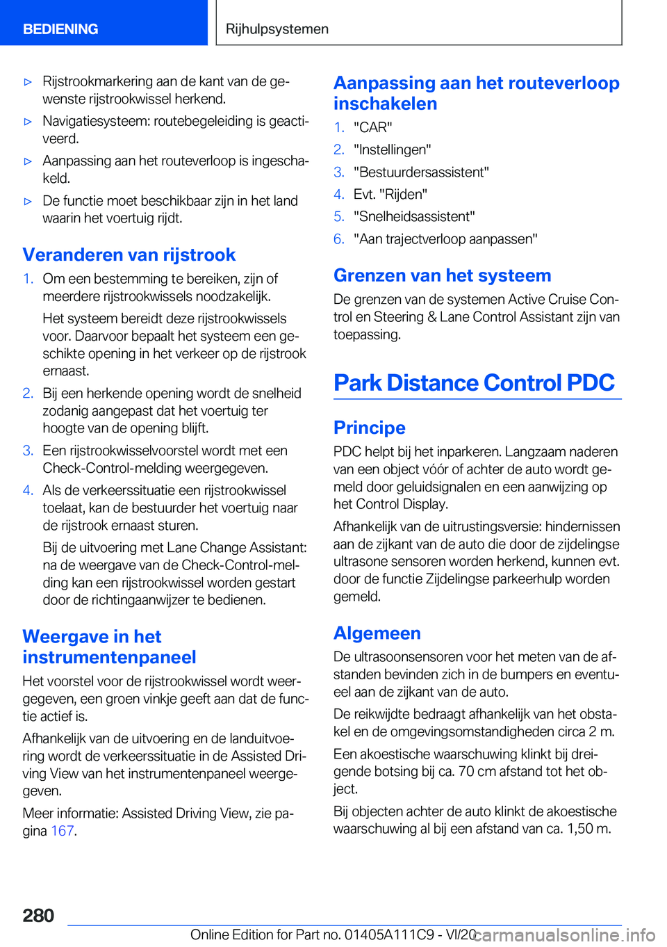 BMW 3 SERIES SEDAN PLUG-IN HYBRID 2021  Instructieboekjes (in Dutch) 'x�R�i�j�s�t�r�o�o�k�m�a�r�k�e�r�i�n�g��a�a�n��d�e��k�a�n�t��v�a�n��d�e��g�ej�w�e�n�s�t�e��r�i�j�s�t�r�o�o�k�w�i�s�s�e�l��h�e�r�k�e�n�d�.'x�N�a�v�i�g�a�t�i�e�s�y�s�t�e�e�m�:��r�o�u�t