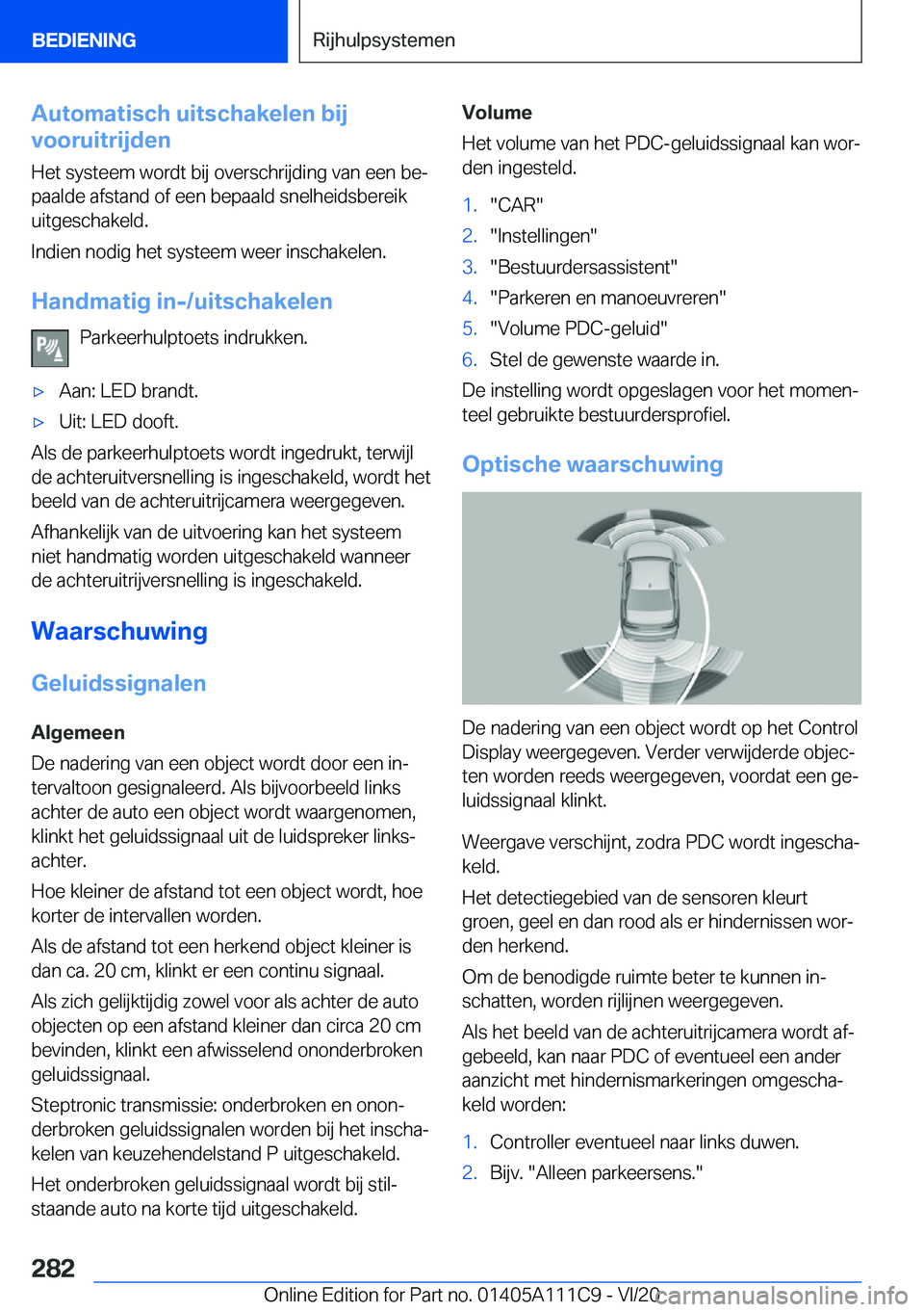 BMW 3 SERIES SEDAN PLUG-IN HYBRID 2021  Instructieboekjes (in Dutch) �A�u�t�o�m�a�t�i�s�c�h��u�i�t�s�c�h�a�k�e�l�e�n��b�i�j
�v�o�o�r�u�i�t�r�i�j�d�e�n
�H�e�t��s�y�s�t�e�e�m��w�o�r�d�t��b�i�j��o�v�e�r�s�c�h�r�i�j�d�i�n�g��v�a�n��e�e�n��b�ej�p�a�a�l�d�e��a�f�s