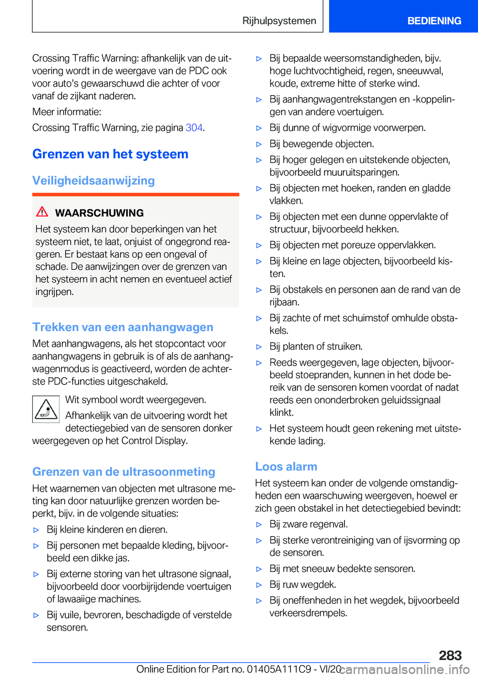BMW 3 SERIES SEDAN PLUG-IN HYBRID 2021  Instructieboekjes (in Dutch) �C�r�o�s�s�i�n�g��T�r�a�f�f�i�c��W�a�r�n�i�n�g�:��a�f�h�a�n�k�e�l�i�j�k��v�a�n��d�e��u�i�tj
�v�o�e�r�i�n�g��w�o�r�d�t��i�n��d�e��w�e�e�r�g�a�v�e��v�a�n��d�e��P�D�C��o�o�k
�v�o�o�r��a�u
