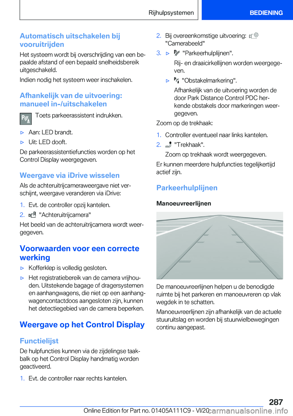 BMW 3 SERIES SEDAN PLUG-IN HYBRID 2021  Instructieboekjes (in Dutch) �A�u�t�o�m�a�t�i�s�c�h��u�i�t�s�c�h�a�k�e�l�e�n��b�i�j
�v�o�o�r�u�i�t�r�i�j�d�e�n
�H�e�t��s�y�s�t�e�e�m��w�o�r�d�t��b�i�j��o�v�e�r�s�c�h�r�i�j�d�i�n�g��v�a�n��e�e�n��b�ej�p�a�a�l�d�e��a�f�s