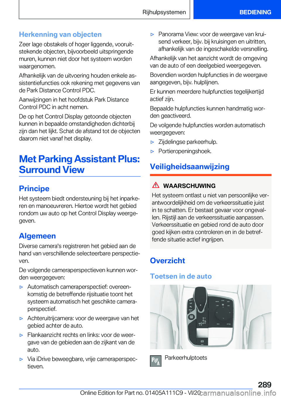 BMW 3 SERIES SEDAN PLUG-IN HYBRID 2021  Instructieboekjes (in Dutch) �H�e�r�k�e�n�n�i�n�g��v�a�n��o�b�j�e�c�t�e�n
�Z�e�e�r��l�a�g�e��o�b�s�t�a�k�e�l�s��o�f��h�o�g�e�r��l�i�g�g�e�n�d�e�,��v�o�o�r�u�i�tj
�s�t�e�k�e�n�d�e��o�b�j�e�c�t�e�n�,��b�i�j�v�o�o�r�b�e�e