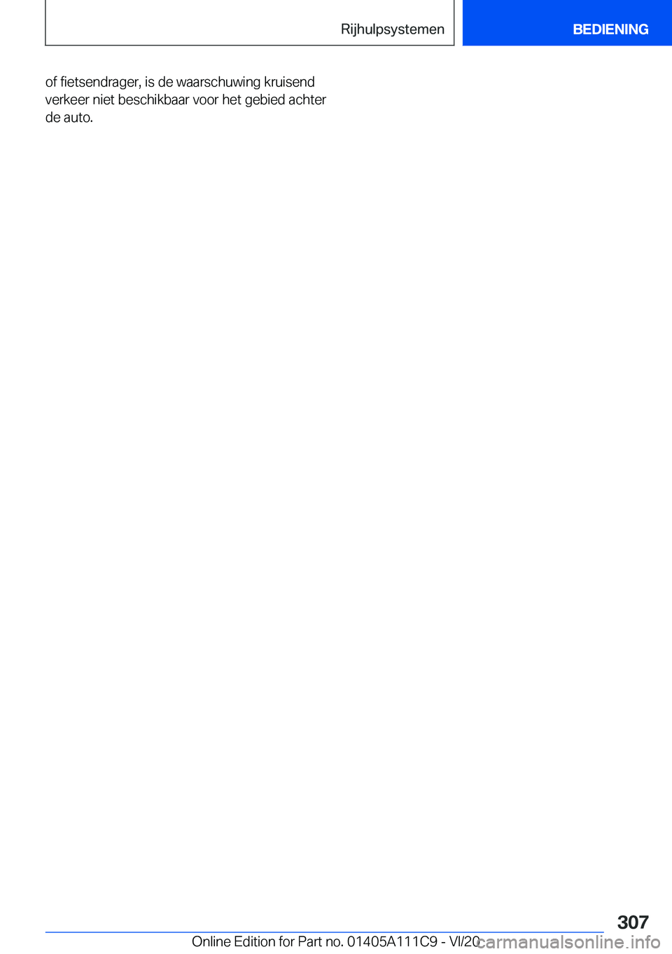 BMW 3 SERIES SEDAN PLUG-IN HYBRID 2021  Instructieboekjes (in Dutch) �o�f��f�i�e�t�s�e�n�d�r�a�g�e�r�,��i�s��d�e��w�a�a�r�s�c�h�u�w�i�n�g��k�r�u�i�s�e�n�d�v�e�r�k�e�e�r��n�i�e�t��b�e�s�c�h�i�k�b�a�a�r��v�o�o�r��h�e�t��g�e�b�i�e�d��a�c�h�t�e�r�d�e��a�u�t�o�.