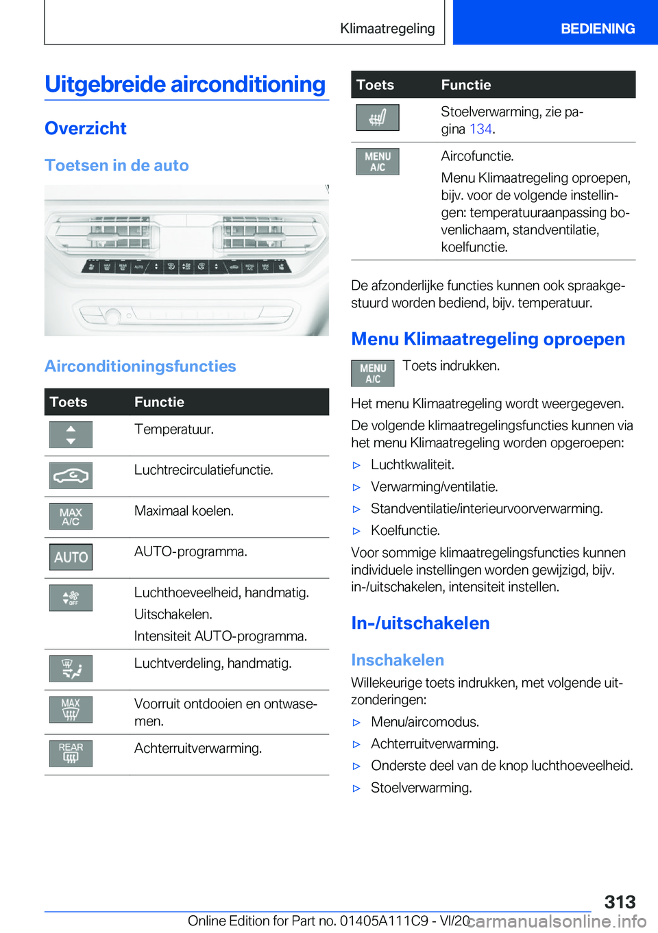 BMW 3 SERIES SEDAN PLUG-IN HYBRID 2021  Instructieboekjes (in Dutch) �U�i�t�g�e�b�r�e�i�d�e��a�i�r�c�o�n�d�i�t�i�o�n�i�n�g
�O�v�e�r�z�i�c�h�t�T�o�e�t�s�e�n��i�n��d�e��a�u�t�o
�A�i�r�c�o�n�d�i�t�i�o�n�i�n�g�s�f�u�n�c�t�i�e�s
�T�o�e�t�s�F�u�n�c�t�i�e�T�e�m�p�e�r�a�t�