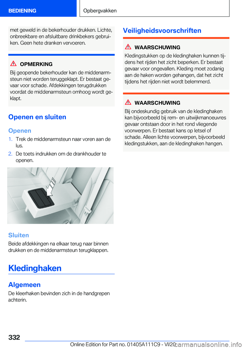 BMW 3 SERIES SEDAN PLUG-IN HYBRID 2021  Instructieboekjes (in Dutch) �m�e�t��g�e�w�e�l�d��i�n��d�e��b�e�k�e�r�h�o�u�d�e�r��d�r�u�k�k�e�n�.��L�i�c�h�t�e�,�o�n�b�r�e�e�k�b�a�r�e��e�n��a�f�s�l�u�i�t�b�a�r�e��d�r�i�n�k�b�e�k�e�r�s��g�e�b�r�u�ij
�k�e�n�.��G�e�e�