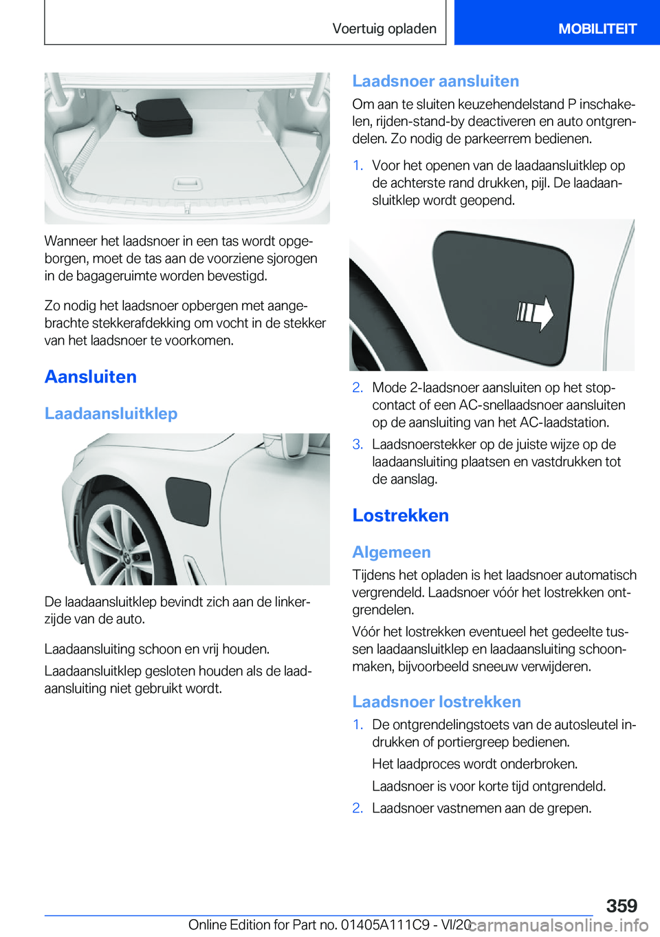 BMW 3 SERIES SEDAN PLUG-IN HYBRID 2021  Instructieboekjes (in Dutch) �W�a�n�n�e�e�r��h�e�t��l�a�a�d�s�n�o�e�r��i�n��e�e�n��t�a�s��w�o�r�d�t��o�p�g�ej
�b�o�r�g�e�n�,��m�o�e�t��d�e��t�a�s��a�a�n��d�e��v�o�o�r�z�i�e�n�e��s�j�o�r�o�g�e�n �i�n��d�e��b�a�g�a