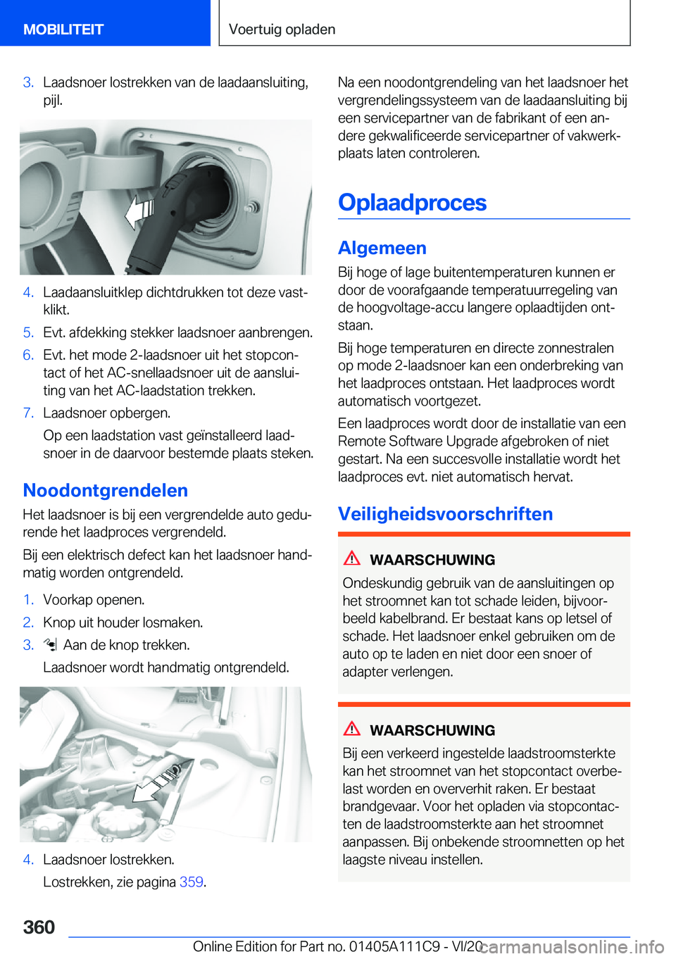 BMW 3 SERIES SEDAN PLUG-IN HYBRID 2021  Instructieboekjes (in Dutch) �3�.�L�a�a�d�s�n�o�e�r��l�o�s�t�r�e�k�k�e�n��v�a�n��d�e��l�a�a�d�a�a�n�s�l�u�i�t�i�n�g�,
�p�i�j�l�.�4�.�L�a�a�d�a�a�n�s�l�u�i�t�k�l�e�p��d�i�c�h�t�d�r�u�k�k�e�n��t�o�t��d�e�z�e��v�a�s�tj
�k�l