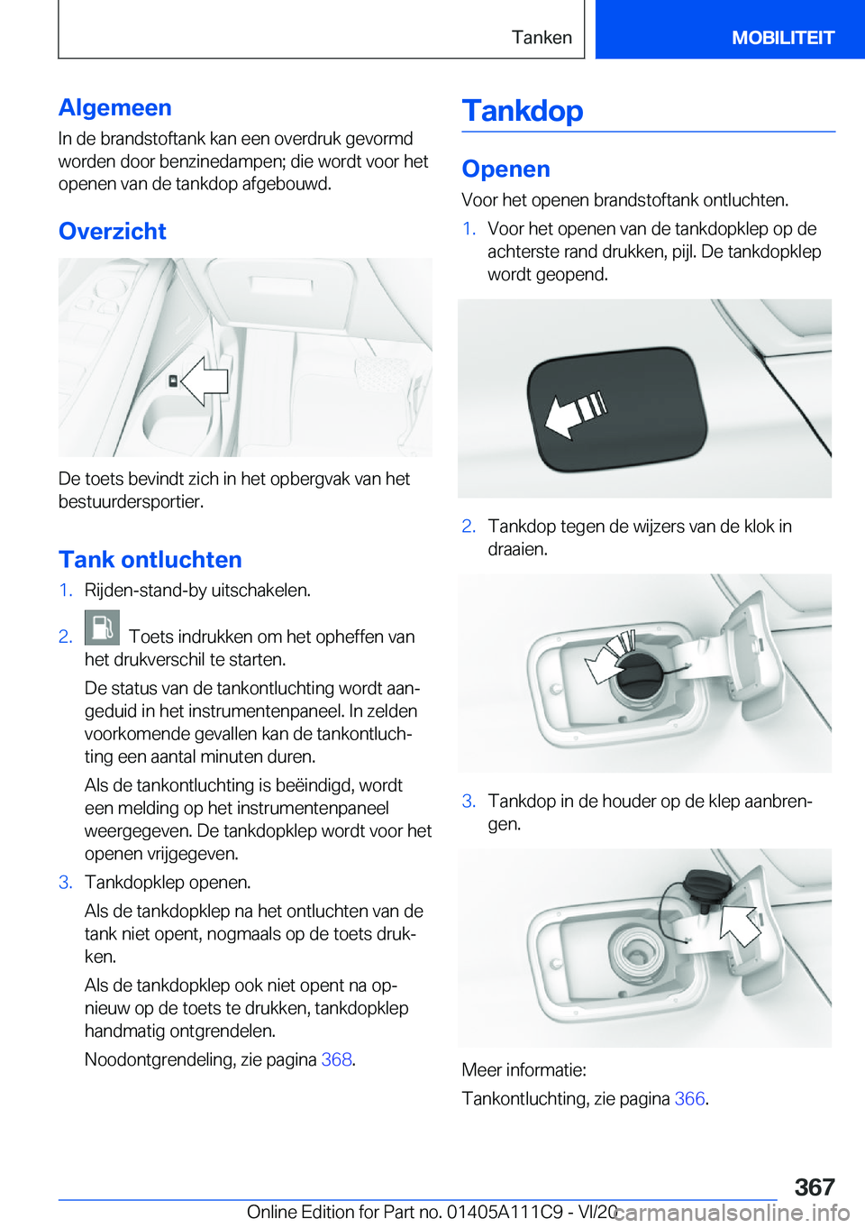 BMW 3 SERIES SEDAN PLUG-IN HYBRID 2021  Instructieboekjes (in Dutch) �A�l�g�e�m�e�e�n
�I�n��d�e��b�r�a�n�d�s�t�o�f�t�a�n�k��k�a�n��e�e�n��o�v�e�r�d�r�u�k��g�e�v�o�r�m�d
�w�o�r�d�e�n��d�o�o�r��b�e�n�z�i�n�e�d�a�m�p�e�n�;��d�i�e��w�o�r�d�t��v�o�o�r��h�e�t
�o�