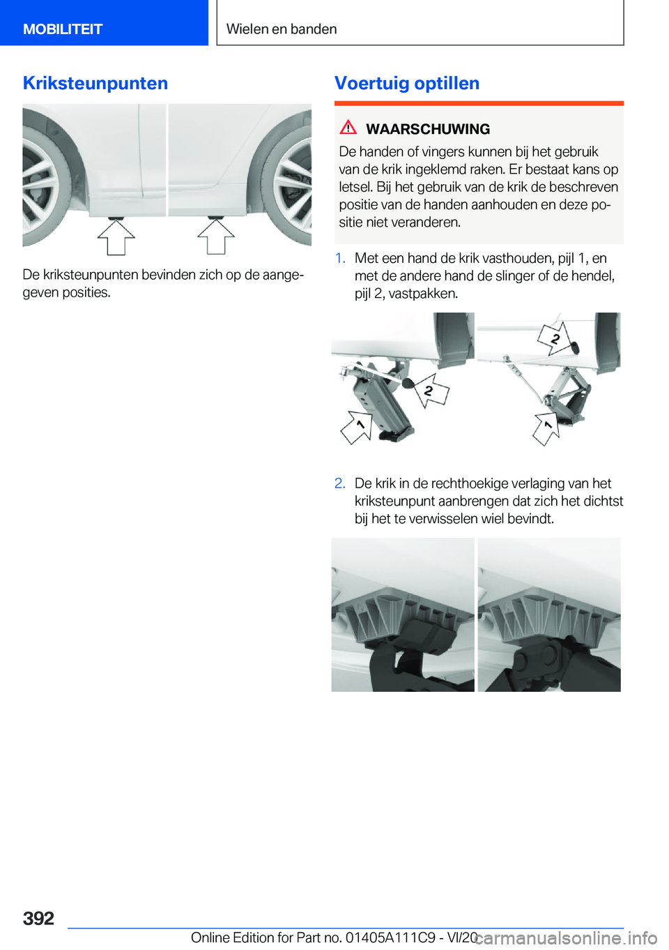 BMW 3 SERIES SEDAN PLUG-IN HYBRID 2021  Instructieboekjes (in Dutch) �K�r�i�k�s�t�e�u�n�p�u�n�t�e�n
�D�e��k�r�i�k�s�t�e�u�n�p�u�n�t�e�n��b�e�v�i�n�d�e�n��z�i�c�h��o�p��d�e��a�a�n�g�ej
�g�e�v�e�n��p�o�s�i�t�i�e�s�.
�V�o�e�r�t�u�i�g��o�p�t�i�l�l�e�n
�W�A�A�R�S�C