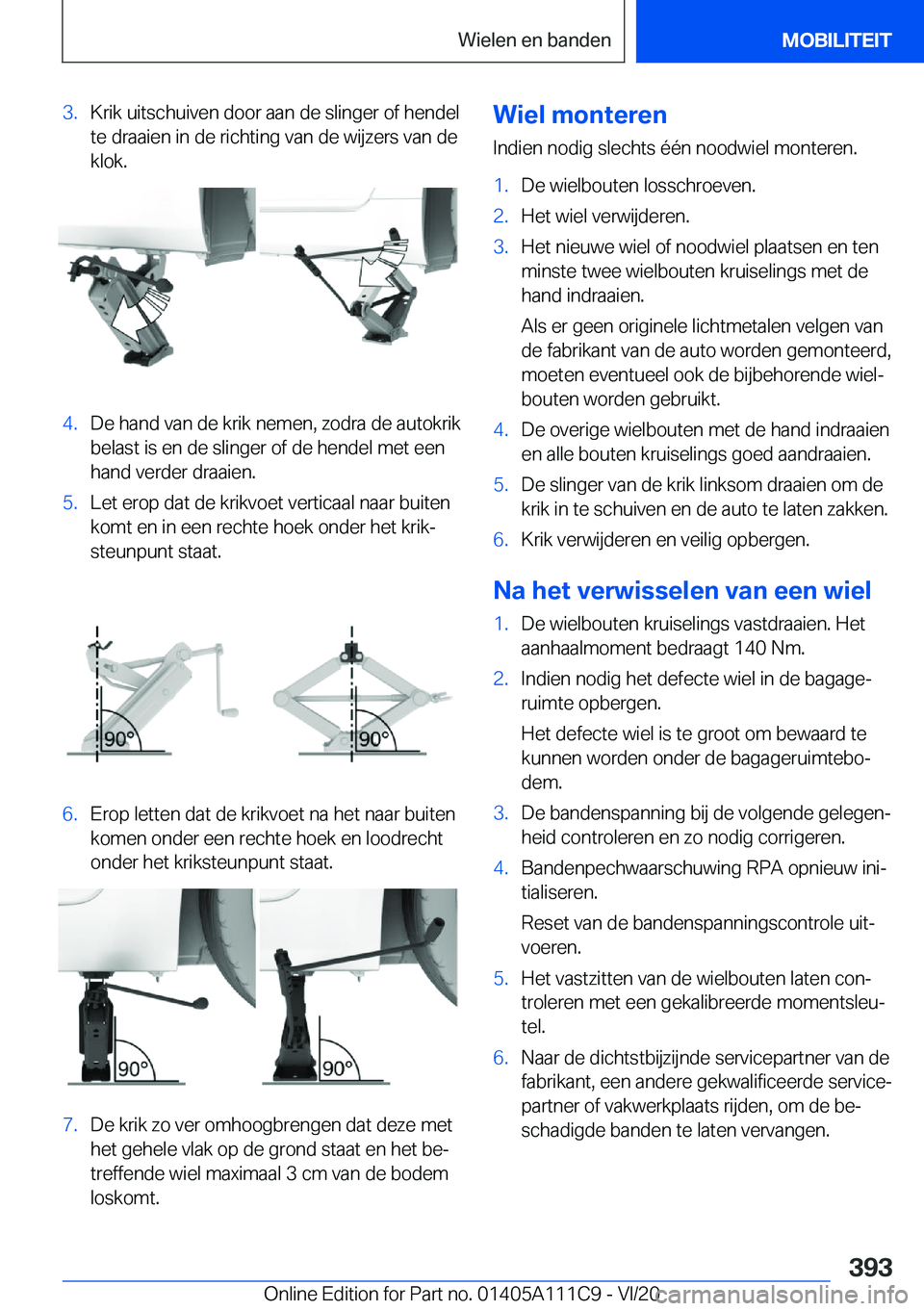 BMW 3 SERIES SEDAN PLUG-IN HYBRID 2021  Instructieboekjes (in Dutch) �3�.�K�r�i�k��u�i�t�s�c�h�u�i�v�e�n��d�o�o�r��a�a�n��d�e��s�l�i�n�g�e�r��o�f��h�e�n�d�e�l
�t�e��d�r�a�a�i�e�n��i�n��d�e��r�i�c�h�t�i�n�g��v�a�n��d�e��w�i�j�z�e�r�s��v�a�n��d�e
�k�l�o�k