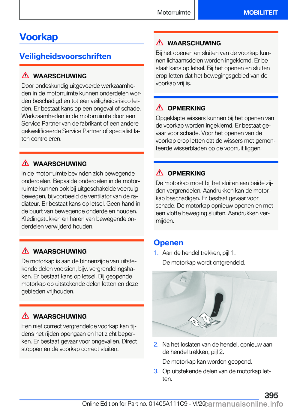 BMW 3 SERIES SEDAN PLUG-IN HYBRID 2021  Instructieboekjes (in Dutch) �V�o�o�r�k�a�p
�V�e�i�l�i�g�h�e�i�d�s�v�o�o�r�s�c�h�r�i�f�t�e�n
�W�A�A�R�S�C�H�U�W�I�N�G
�D�o�o�r��o�n�d�e�s�k�u�n�d�i�g��u�i�t�g�e�v�o�e�r�d�e��w�e�r�k�z�a�a�m�h�ej �d�e�n��i�n��d�e��m�o�t�o�r