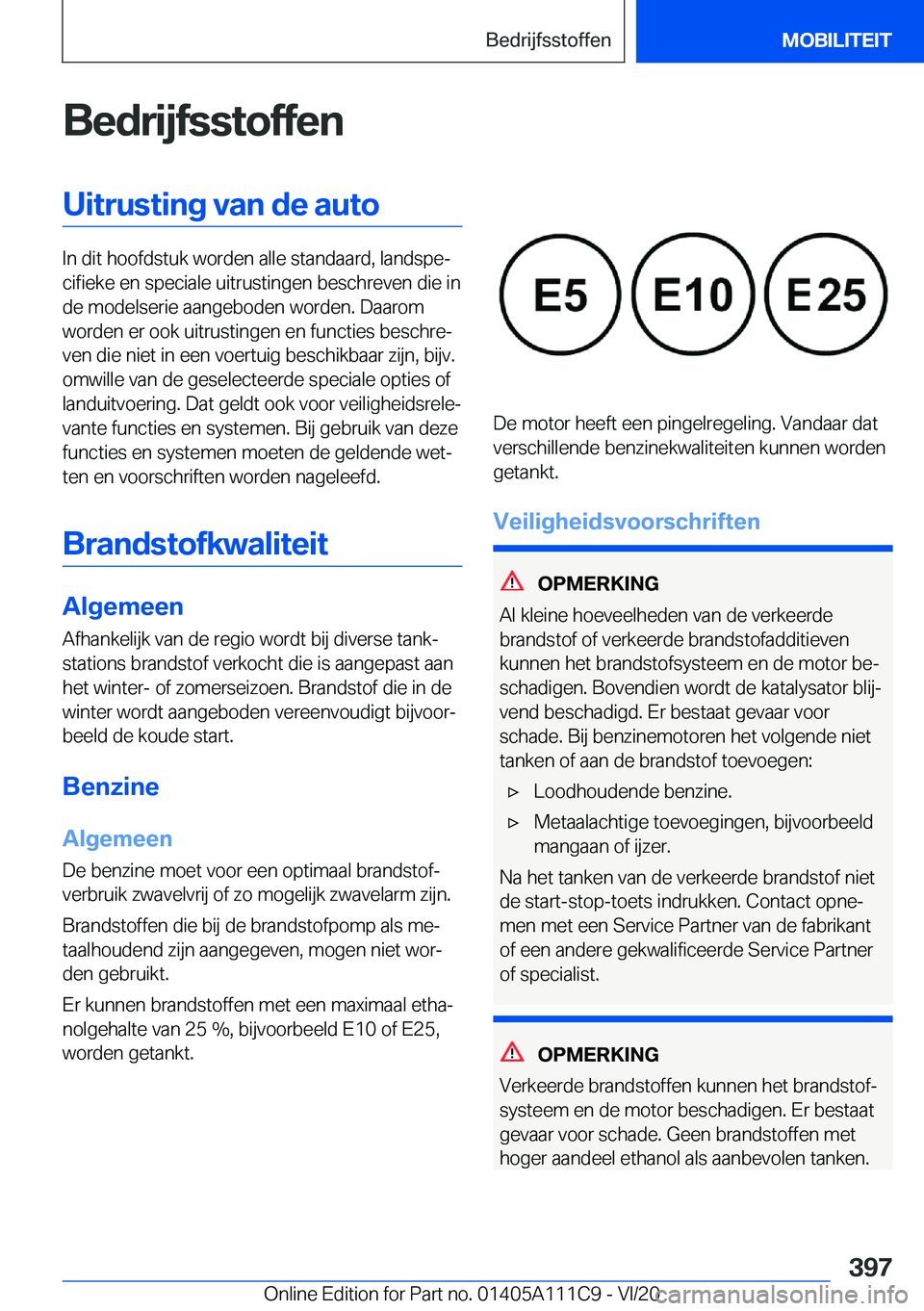 BMW 3 SERIES SEDAN PLUG-IN HYBRID 2021  Instructieboekjes (in Dutch) �B�e�d�r�i�j�f�s�s�t�o�f�f�e�n�U�i�t�r�u�s�t�i�n�g��v�a�n��d�e��a�u�t�o
�I�n��d�i�t��h�o�o�f�d�s�t�u�k��w�o�r�d�e�n��a�l�l�e��s�t�a�n�d�a�a�r�d�,��l�a�n�d�s�p�ej�c�i�f�i�e�k�e��e�n��s�p�e�