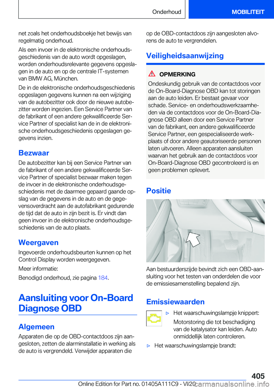 BMW 3 SERIES SEDAN PLUG-IN HYBRID 2021  Instructieboekjes (in Dutch) �n�e�t��z�o�a�l�s��h�e�t��o�n�d�e�r�h�o�u�d�s�b�o�e�k�j�e��h�e�t��b�e�w�i�j�s��v�a�n
�r�e�g�e�l�m�a�t�i�g��o�n�d�e�r�h�o�u�d�.
�A�l�s��e�e�n��i�n�v�o�e�r��i�n��d�e��e�l�e�k�t�r�o�n�i�s�c�h