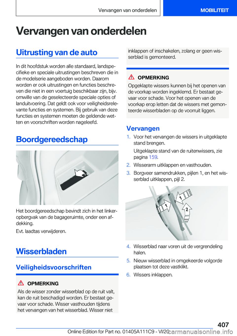 BMW 3 SERIES SEDAN PLUG-IN HYBRID 2021  Instructieboekjes (in Dutch) �V�e�r�v�a�n�g�e�n��v�a�n��o�n�d�e�r�d�e�l�e�n�U�i�t�r�u�s�t�i�n�g��v�a�n��d�e��a�u�t�o
�I�n��d�i�t��h�o�o�f�d�s�t�u�k��w�o�r�d�e�n��a�l�l�e��s�t�a�n�d�a�a�r�d�,��l�a�n�d�s�p�ej�c�i�f�i�e�