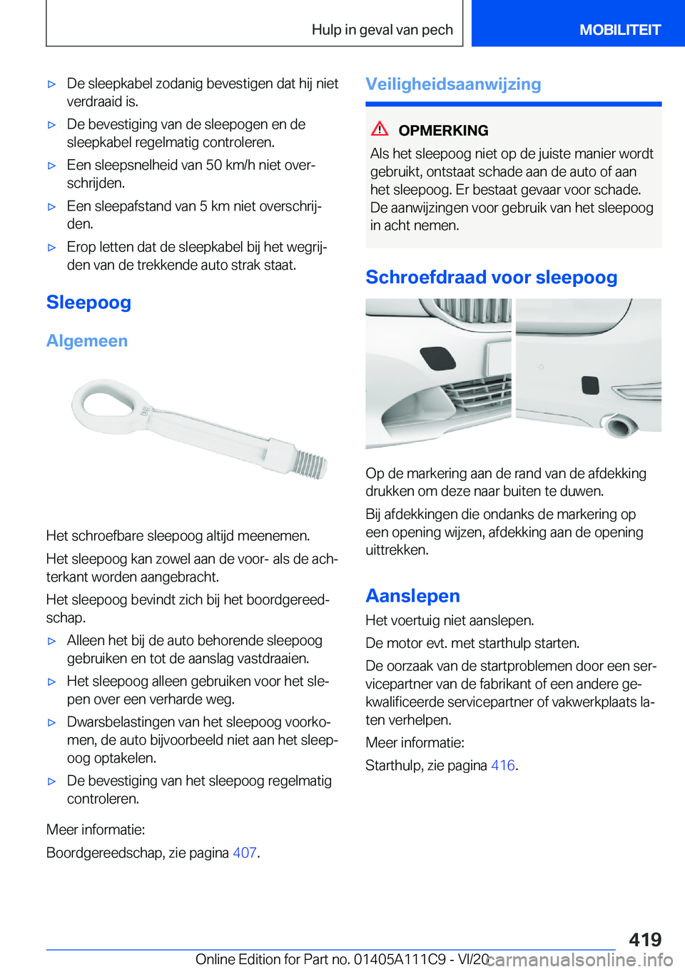 BMW 3 SERIES SEDAN PLUG-IN HYBRID 2021  Instructieboekjes (in Dutch) 'x�D�e��s�l�e�e�p�k�a�b�e�l��z�o�d�a�n�i�g��b�e�v�e�s�t�i�g�e�n��d�a�t��h�i�j��n�i�e�t
�v�e�r�d�r�a�a�i�d��i�s�.'x�D�e��b�e�v�e�s�t�i�g�i�n�g��v�a�n��d�e��s�l�e�e�p�o�g�e�n��e�n��