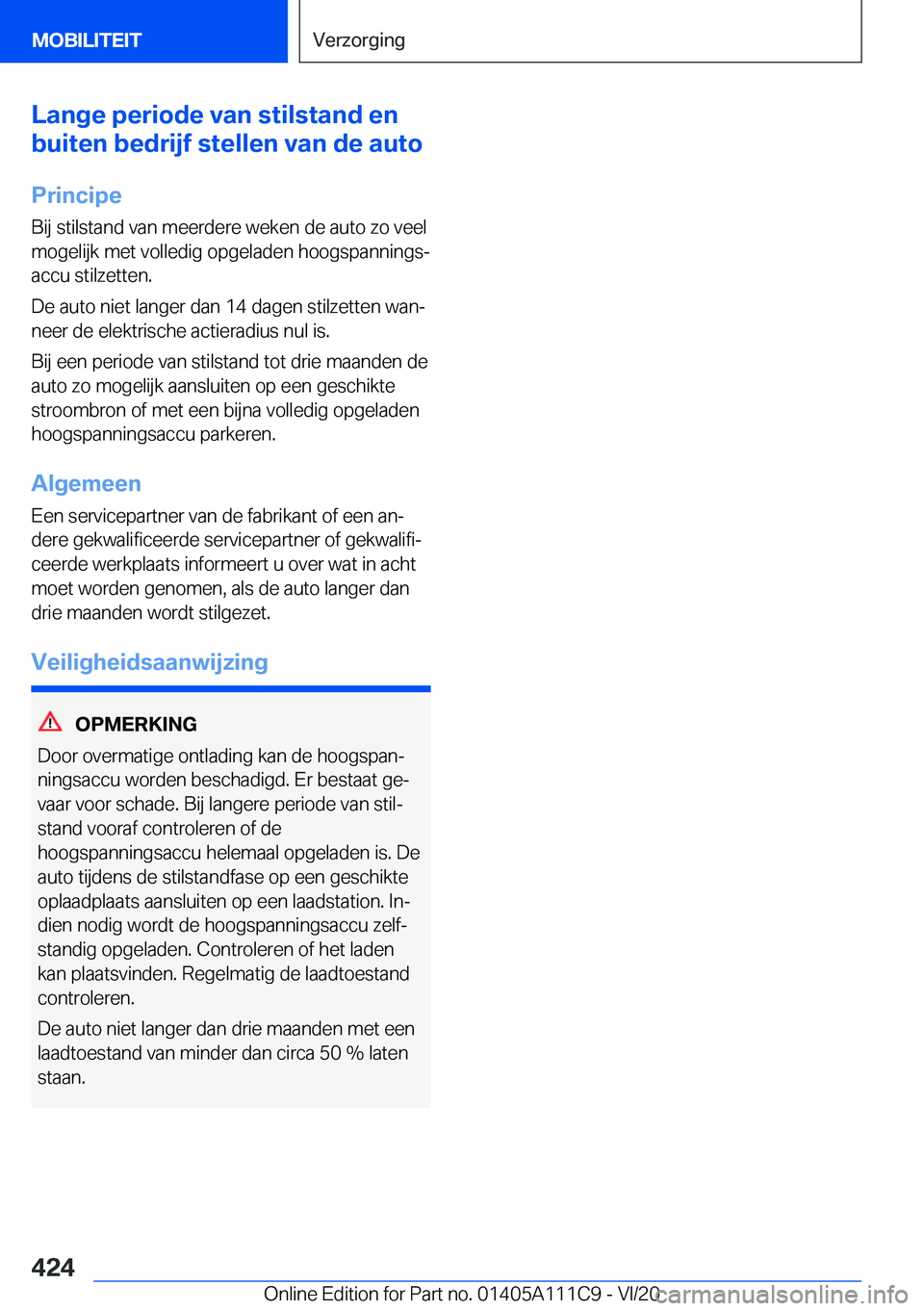 BMW 3 SERIES SEDAN PLUG-IN HYBRID 2021  Instructieboekjes (in Dutch) �L�a�n�g�e��p�e�r�i�o�d�e��v�a�n��s�t�i�l�s�t�a�n�d��e�n
�b�u�i�t�e�n��b�e�d�r�i�j�f��s�t�e�l�l�e�n��v�a�n��d�e��a�u�t�o
�P�r�i�n�c�i�p�e �B�i�j��s�t�i�l�s�t�a�n�d��v�a�n��m�e�e�r�d�e�r�e�