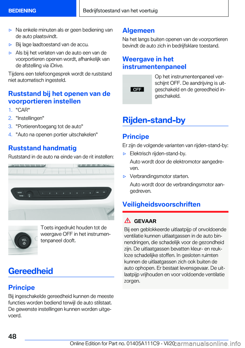 BMW 3 SERIES SEDAN PLUG-IN HYBRID 2021  Instructieboekjes (in Dutch) 'x�N�a��e�n�k�e�l�e��m�i�n�u�t�e�n��a�l�s��e�r��g�e�e�n��b�e�d�i�e�n�i�n�g��v�a�n�d�e��a�u�t�o��p�l�a�a�t�s�v�i�n�d�t�.'x�B�i�j��l�a�g�e��l�a�a�d�t�o�e�s�t�a�n�d��v�a�n��d�e��a�c