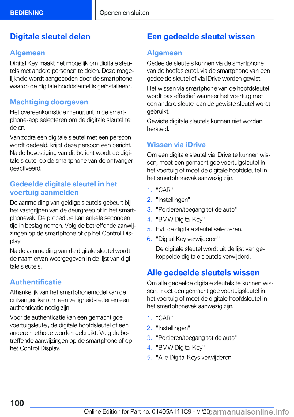 BMW 3 SERIES SEDAN PLUG-IN HYBRID 2021  Instructieboekjes (in Dutch) �D�i�g�i�t�a�l�e��s�l�e�u�t�e�l��d�e�l�e�n�A�l�g�e�m�e�e�n
�D�i�g�i�t�a�l��K�e�y��m�a�a�k�t��h�e�t��m�o�g�e�l�i�j�k��o�m��d�i�g�i�t�a�l�e��s�l�e�uj
�t�e�l�s��m�e�t��a�n�d�e�r�e��p�e�r�s�o