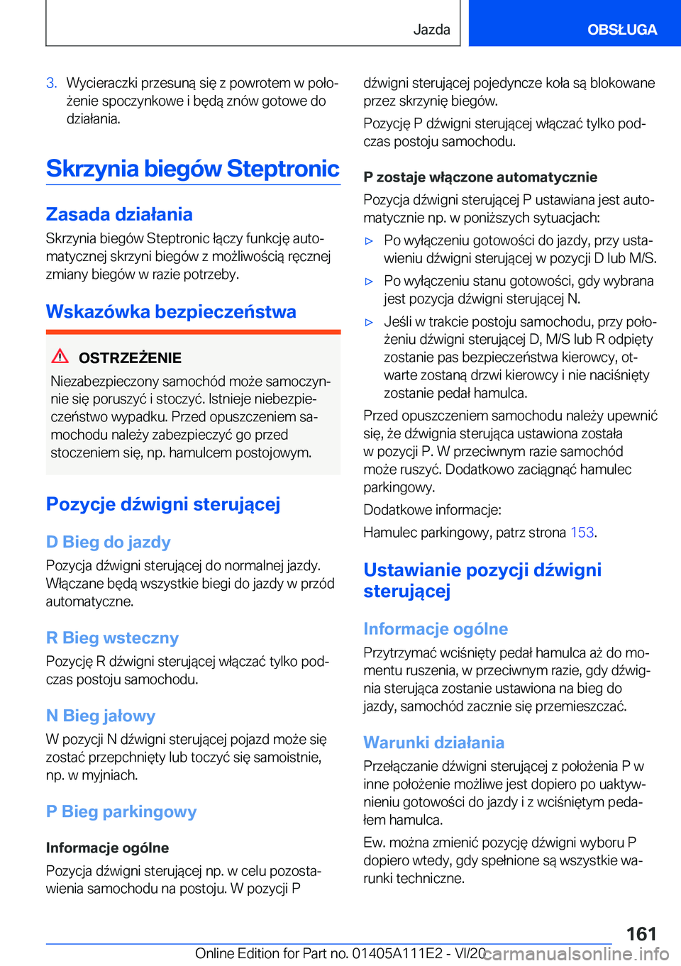 BMW 3 SERIES SEDAN PLUG-IN HYBRID 2021  Instrukcja obsługi (in Polish) �3�.�W�y�c�i�e�r�a�c�z�k�i��p�r�z�e�s�u�n�