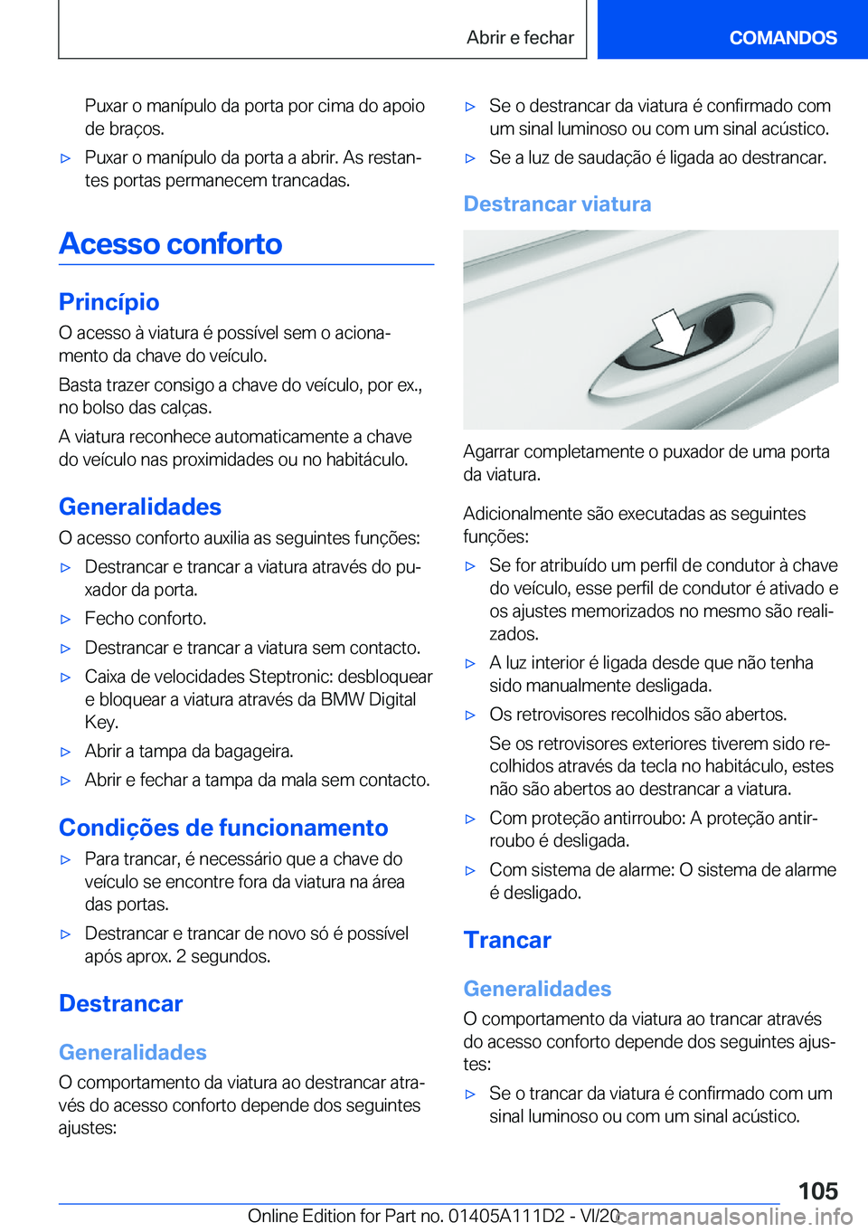 BMW 3 SERIES SEDAN PLUG-IN HYBRID 2021  Manual do condutor (in Portuguese) �P�u�x�a�r��o��m�a�n�